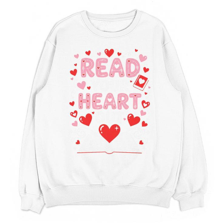 Read Your Heart Out Valentine Reading Book Lover Teacher Premium Tri-Blend Unisex Sweatshirt