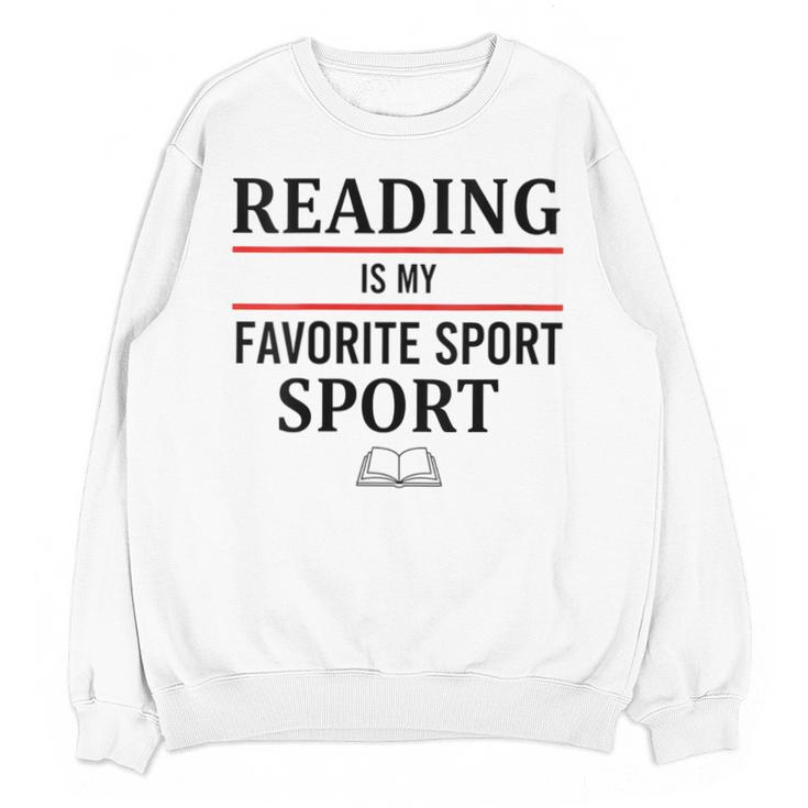 Reading Is My Favorite Sport Book Lover Saying Quote Unisex Sweatshirt
