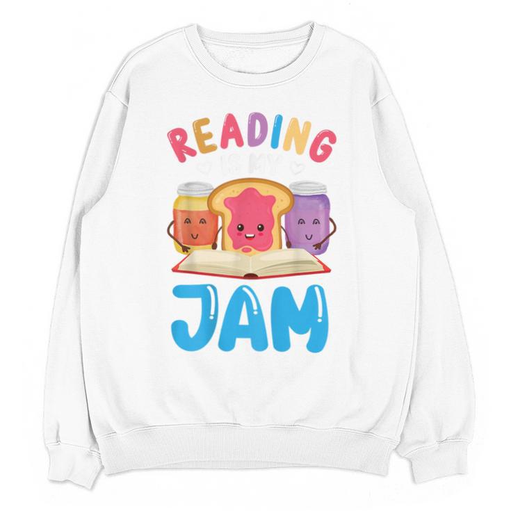 Reading Is My Jam I Love To Read Books Boy Girl Unisex Sweatshirt