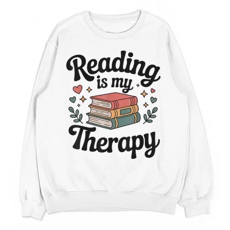 Reading Is My Therapy Book Lover Bookworm Unisex Sweatshirt