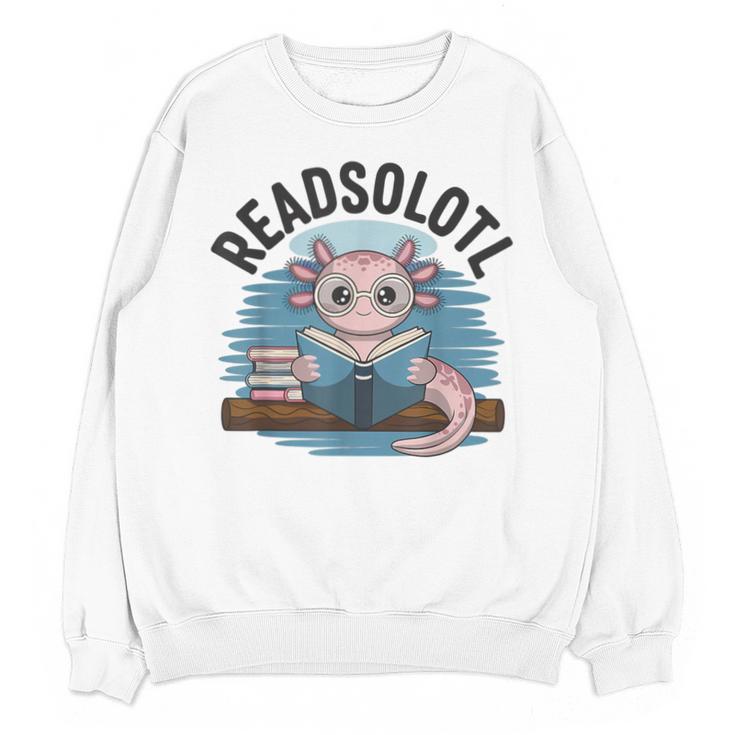 Readsolotl Book Lover Reading Axolotl Kids Reader Unisex Sweatshirt