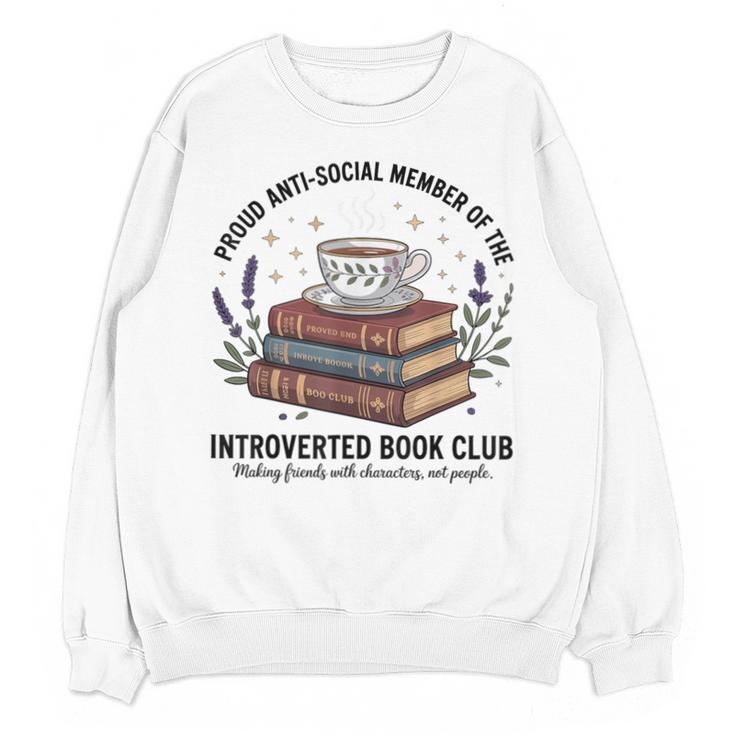 Retro Proud Introverted Book Club Anti Social Reader Unisex Sweatshirt