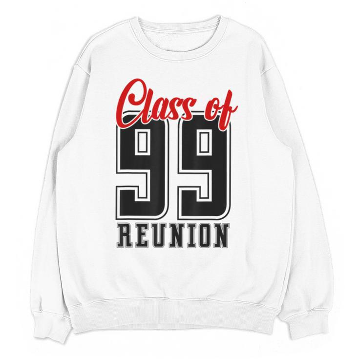 Reunion 1999 Matching Graduation High School Class Of 1999 Unisex Sweatshirt