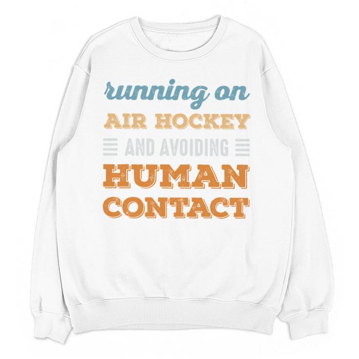 Running On Air Hockey Social Introvert Humor Vintage Unisex Sweatshirt