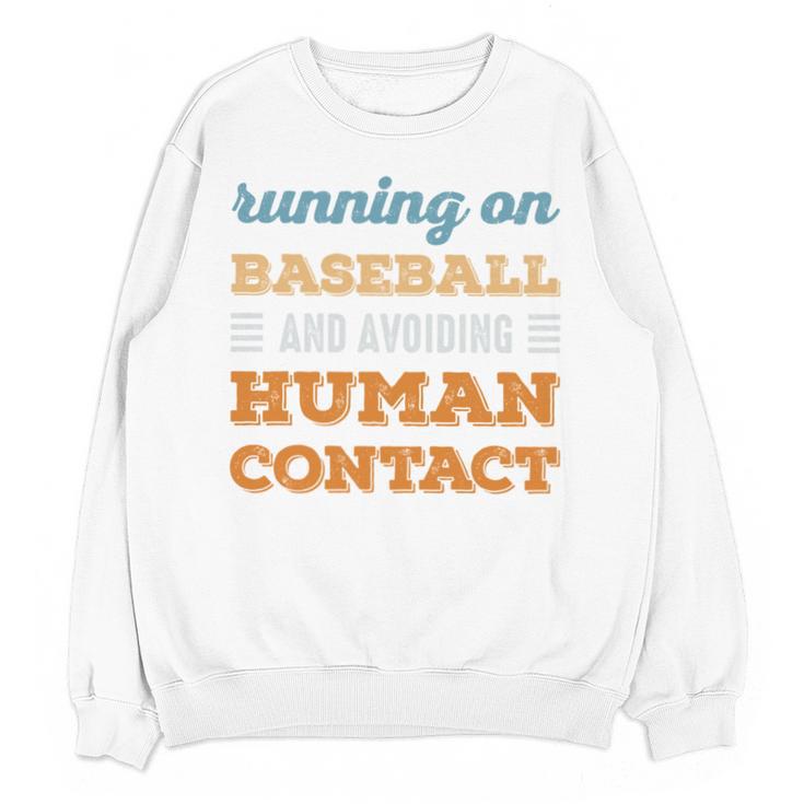 Running On Baseball Social Introvert Humor Vintage Unisex Sweatshirt