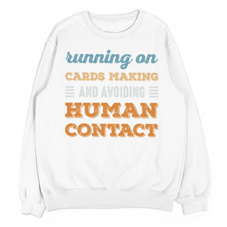 Running On Cards Making Social Introvert Humor Vintage Unisex Sweatshirt