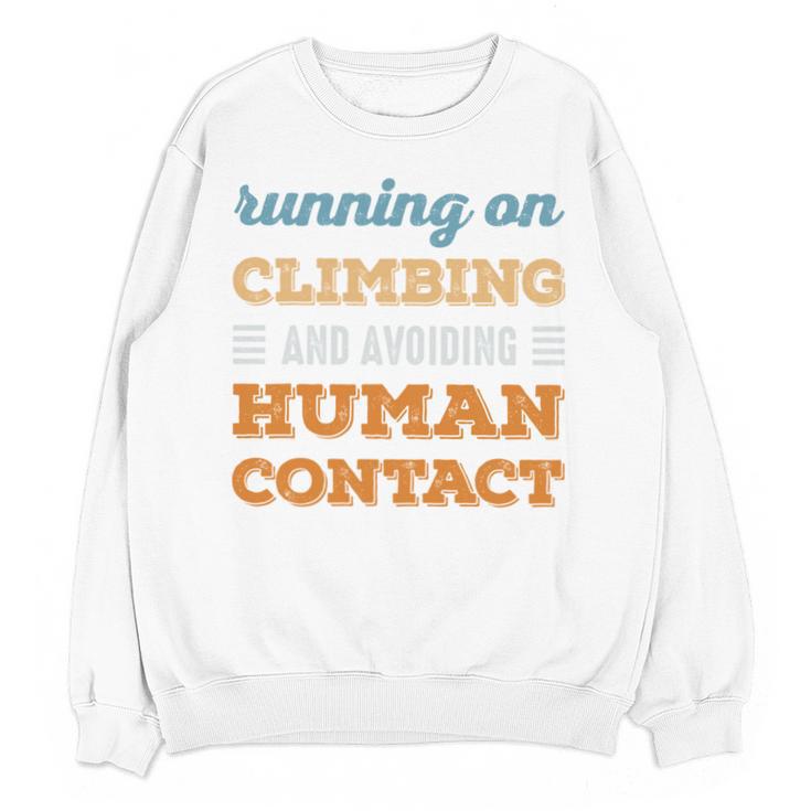 Running On Climbing Social Introvert Humor Vintage Unisex Sweatshirt