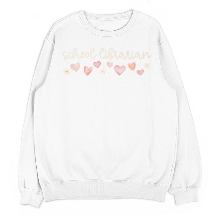 School Librarian Valentines Day Daisy Library Book Lover Premium Unisex Sweatshirt