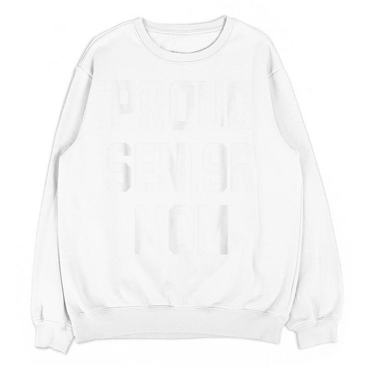SEN19R Mom Shirt Senior Grad 2019 Graduation Party T-Shirt Unisex Sweatshirt