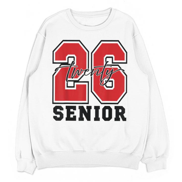 Senior 2026 Class Of 2026 School Graduation 2026 Merch Unisex Sweatshirt