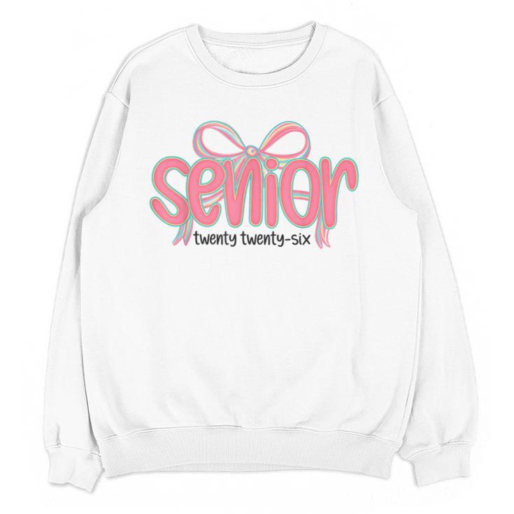 Senior 2026 Coquette Pink Bow Graduation 2026 Class Of 2026 Unisex Sweatshirt