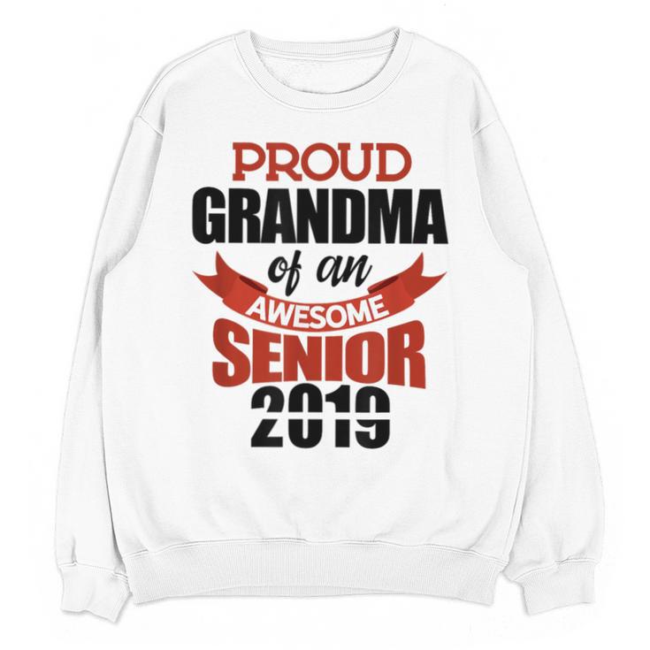 Senior Class Of 2019 Tshirt Graduation Awesome Grandma Unisex Sweatshirt