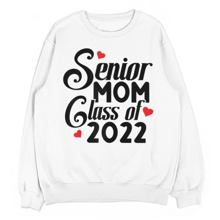 Senior Class Of 2022 School Graduation Mom Unisex Sweatshirt