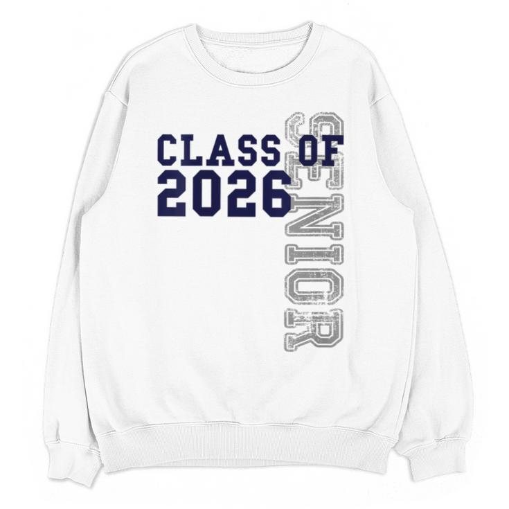 Senior Class Of 2026 Graduation Year High School & College Unisex Sweatshirt