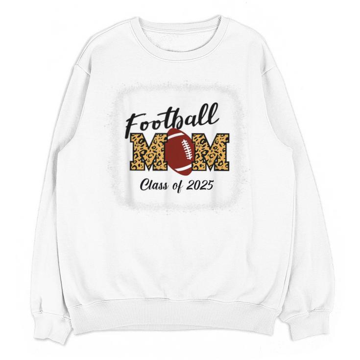 Senior Football Mom Class Of 2025 Graduation Graduate Unisex Sweatshirt