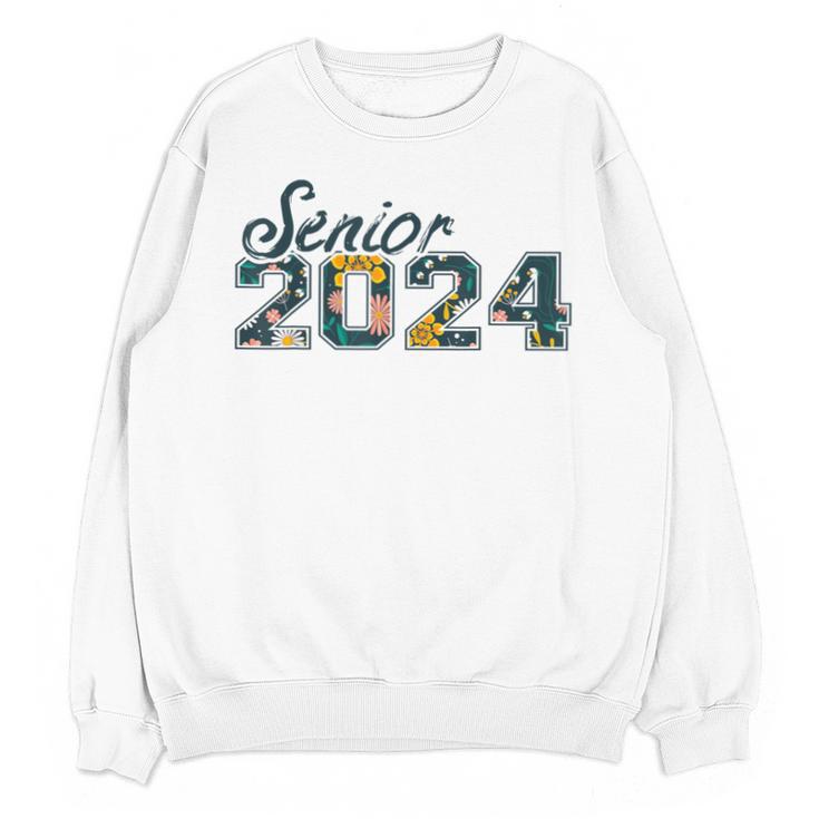 Senior Graduation Class Of 2024 Cute Senior 2024 Flowers Unisex Sweatshirt