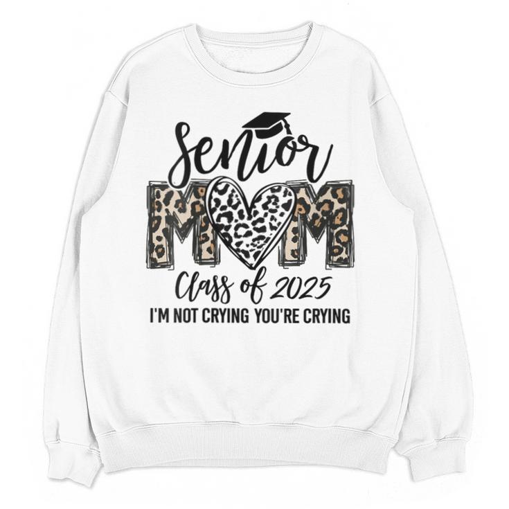 Senior Mom Class Of 2025 Senior Mama 2025 Leopard Graduation Unisex Sweatshirt