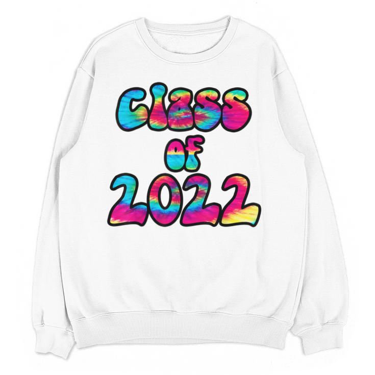 Senior Year 2022 Class Of 2022 Graduation Tie Dye Groovy Unisex Sweatshirt