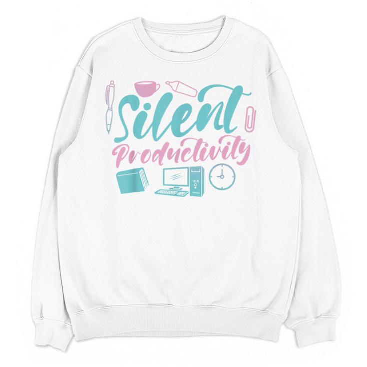 Silent Productivity Introvert Office Staff Secretary Admin Unisex Sweatshirt