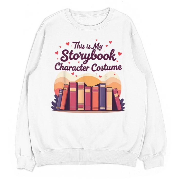 This Is My Storybook Character Costume Unisex Sweatshirt