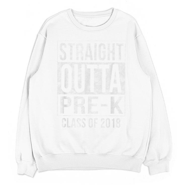 Straight Outta Pre-K T Shirt Graduation Class Of 2018 Unisex Sweatshirt