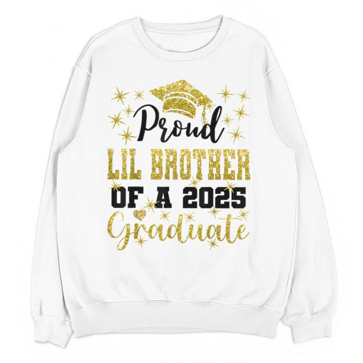 Super Proud Little Brother 2025 Graduate Graduation Family Unisex Sweatshirt