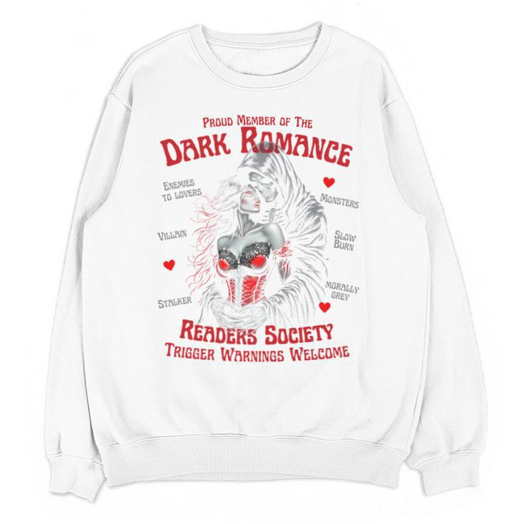 Trigger Warning Book Lover Dark Romance Smut Reader Unisex Sweatshirt
