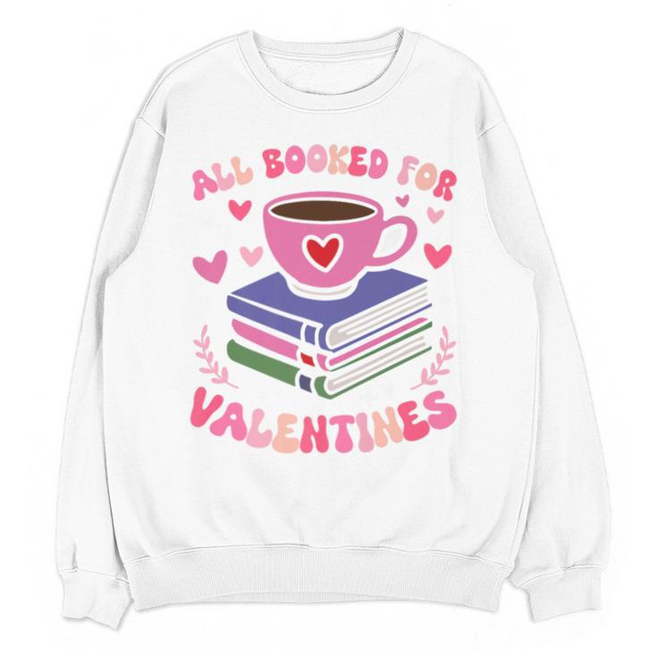 Valentines All Booked For Valentines Book Lovers Teacher Kid Premium Unisex Sweatshirt