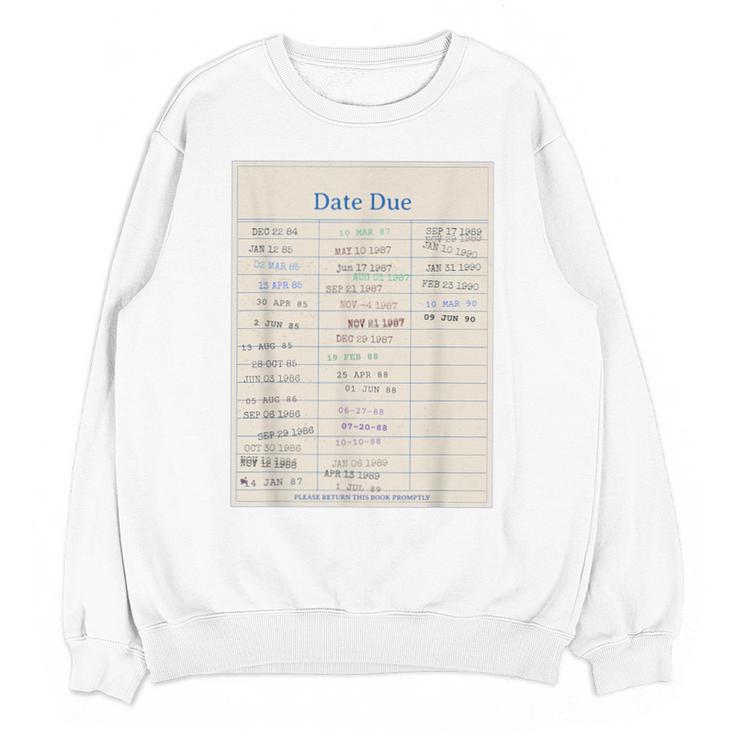Vintage Library Due Date Card For Book Lovers Librarians Unisex Sweatshirt