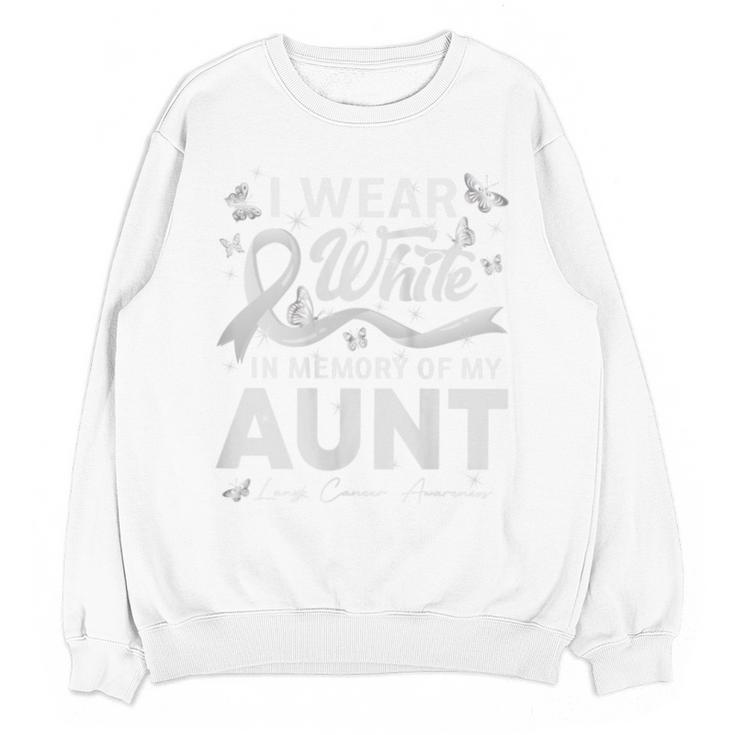 I Wear In Memory Of My Aunt Lung Cancer Unisex Sweatshirt