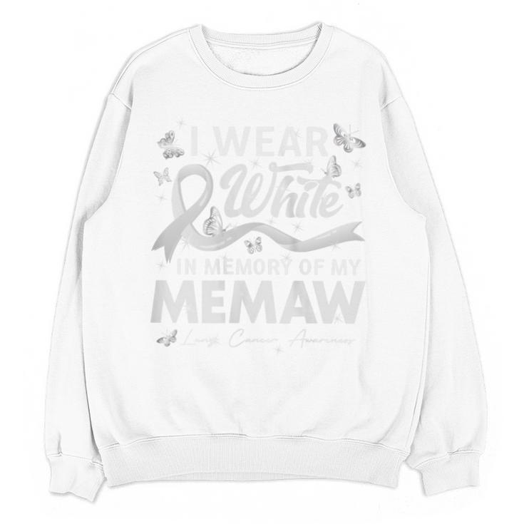 I Wear In Memory Of My Memaw Lung Cancer Unisex Sweatshirt