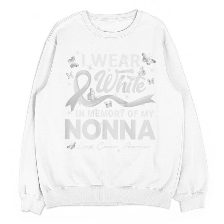 I Wear In Memory Of My Nonna Lung Cancer Unisex Sweatshirt