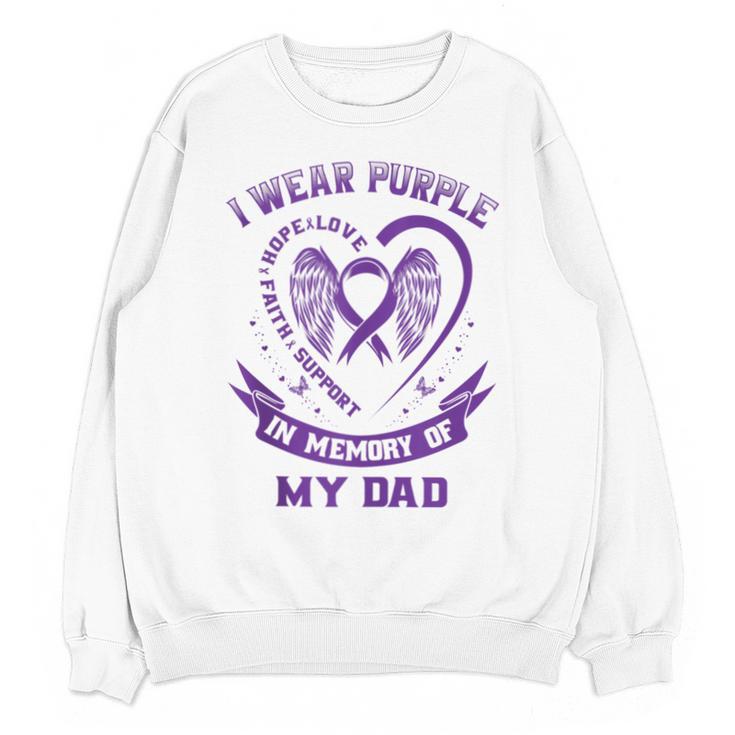 I Wear Purple In Memory Of My Dad Alzheimers Awareness Heart Unisex Sweatshirt