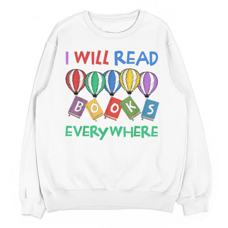 I Will Read Books Everywhere Across America Child Readers Unisex Sweatshirt