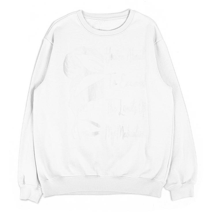 You'Re About To Exceed The Limits Of My Medication Introvert Unisex Sweatshirt You'Re About To Exceed The Limits Of My Medication Introvert Unisex Sweatshirt