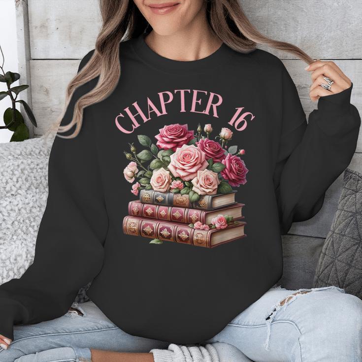 16th Birthday Chapter 16 Birthday Shirt Women Book Lover Unisex Sweatshirt
