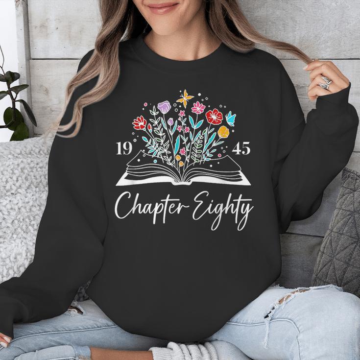 1945 Chapter Eighty 80th Birthday Books Themed 80 Year Old Unisex Sweatshirt 1945 Chapter Eighty 80th Birthday Books Themed 80 Year Old Unisex Sweatshirt
