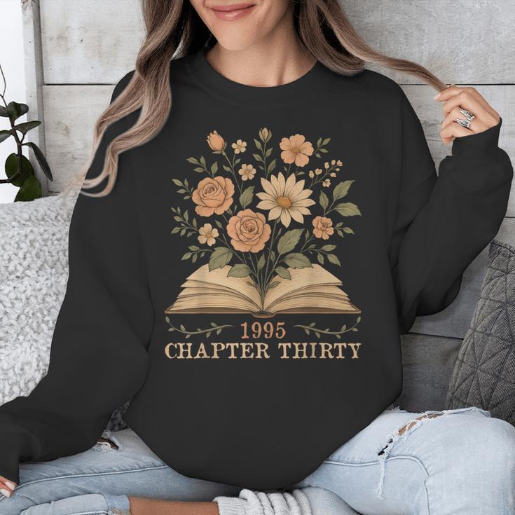 1995 Chapter Thirty Birthday Wildflower Book 30 Year Old Unisex Sweatshirt 1995 Chapter Thirty Birthday Wildflower Book 30 Year Old Unisex Sweatshirt