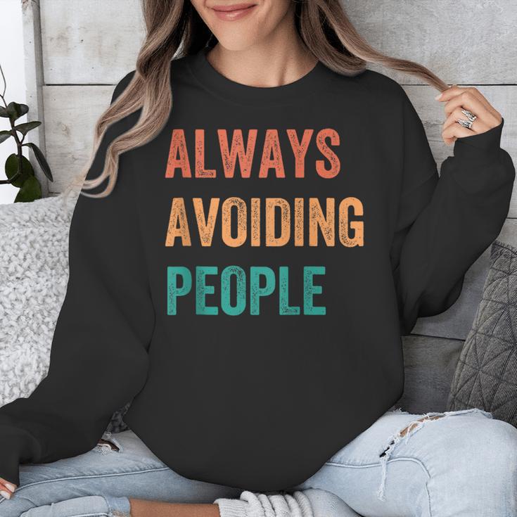 Always Avoiding People Shy Introvert Unisex Sweatshirt Always Avoiding People Shy Introvert Unisex Sweatshirt