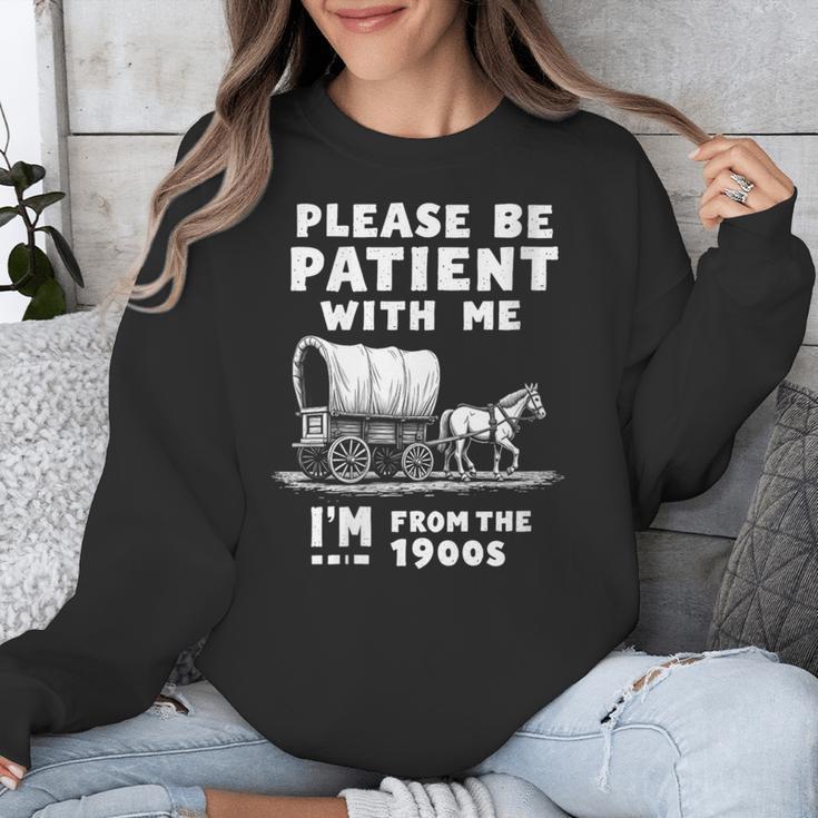 Amusing Wagon Pace Please Be Patient I'm From The 1900s Unisex Sweatshirt Amusing Wagon Pace Please Be Patient I'm From The 1900s Unisex Sweatshirt