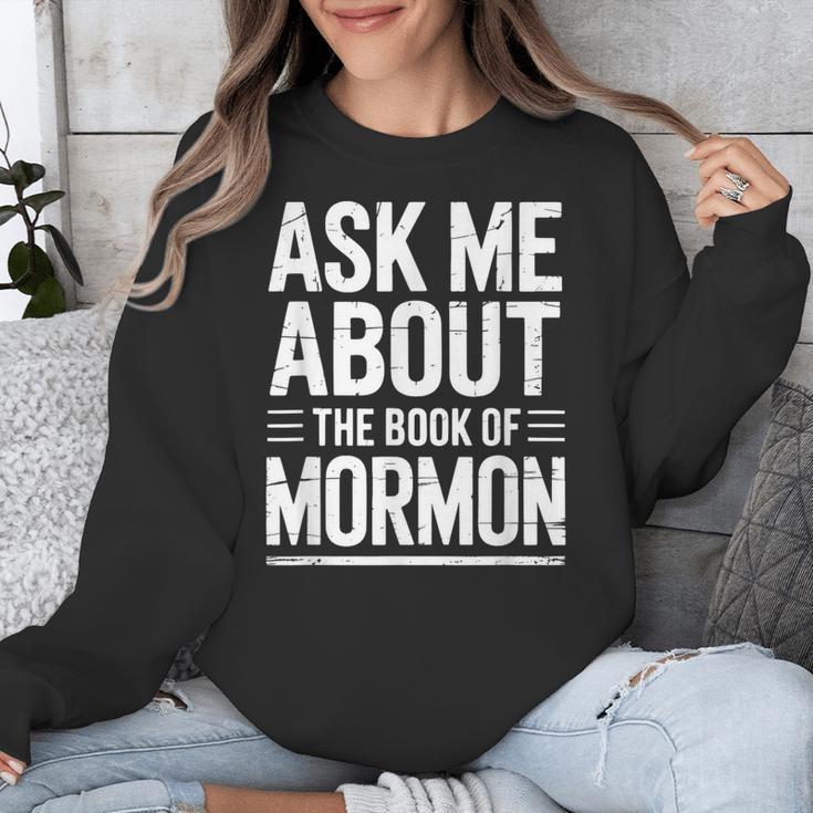 Ask Me About The Book Of Mormon Unisex Sweatshirt