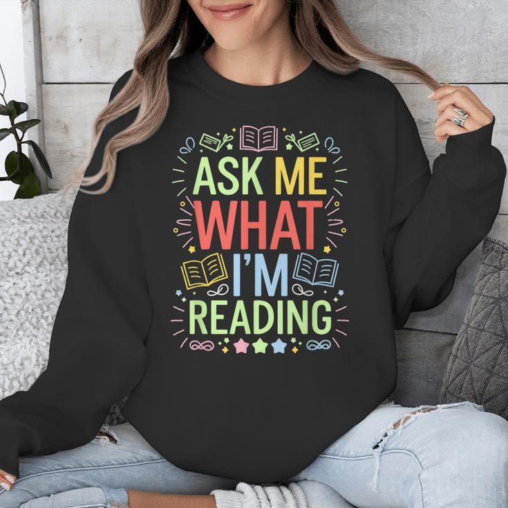 Ask Me What I'm Reading Bookworm Librarian Reader Unisex Sweatshirt