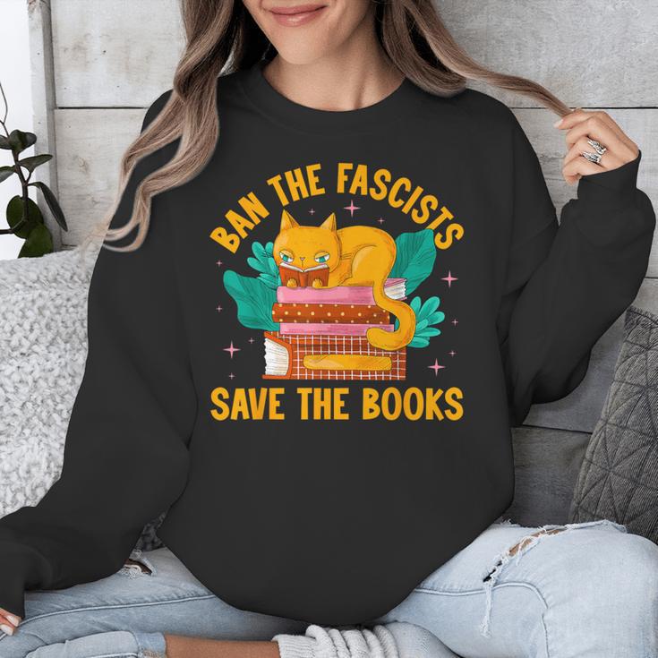 Ban The Fascist Save The Books For a Book Fan Unisex Sweatshirt
