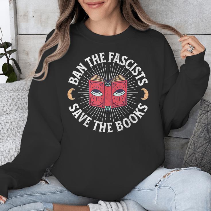 Ban The Fascists Save The Books Banned Books Free Speech Unisex Sweatshirt Ban The Fascists Save The Books Banned Books Free Speech Unisex Sweatshirt