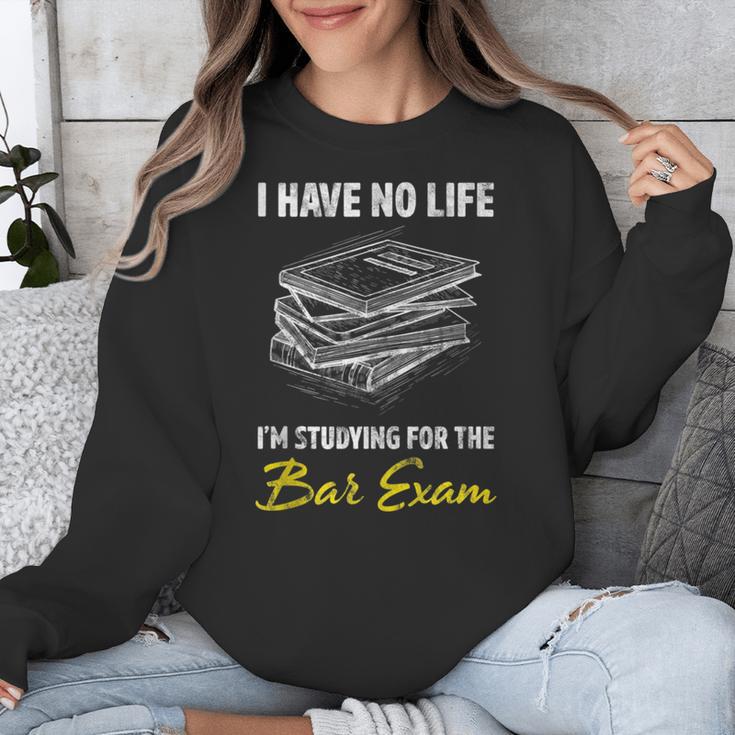 Bar Exam Law School Graduation I Have No Life Unisex Sweatshirt