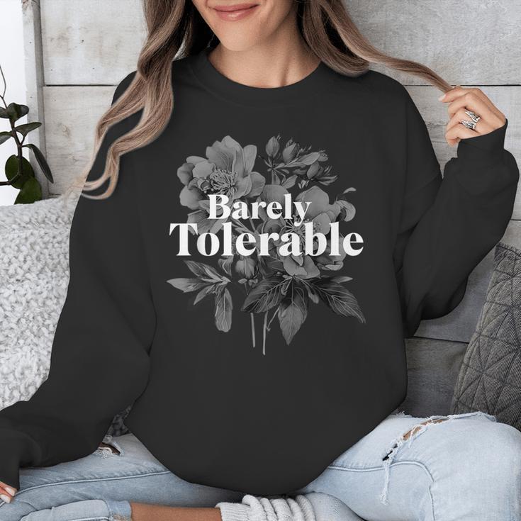 Barely Tolerable Shirt Floral Book Lover Quote Bookish Unisex Sweatshirt Barely Tolerable Shirt Floral Book Lover Quote Bookish Unisex Sweatshirt