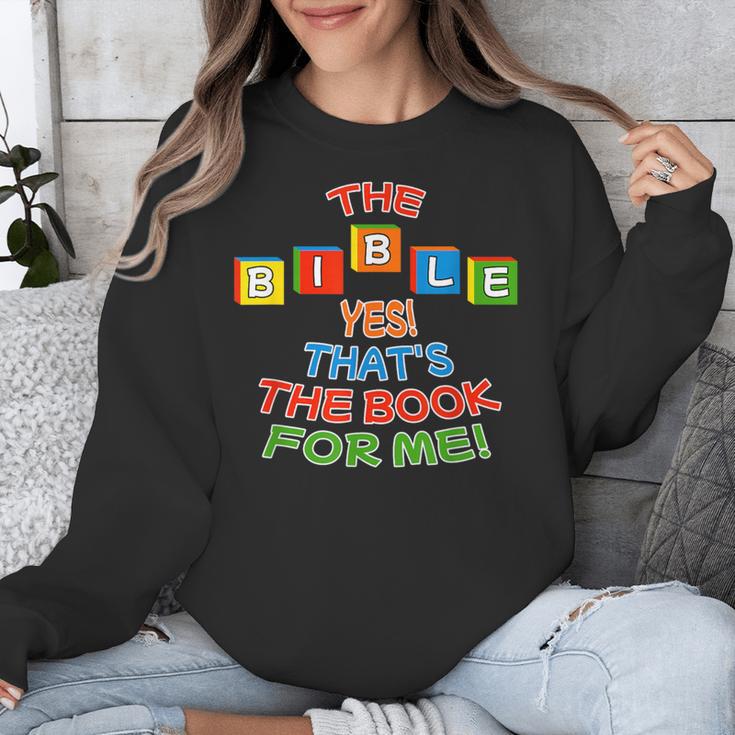 The BIBLE Yes That's The Book For Me Unisex Sweatshirt