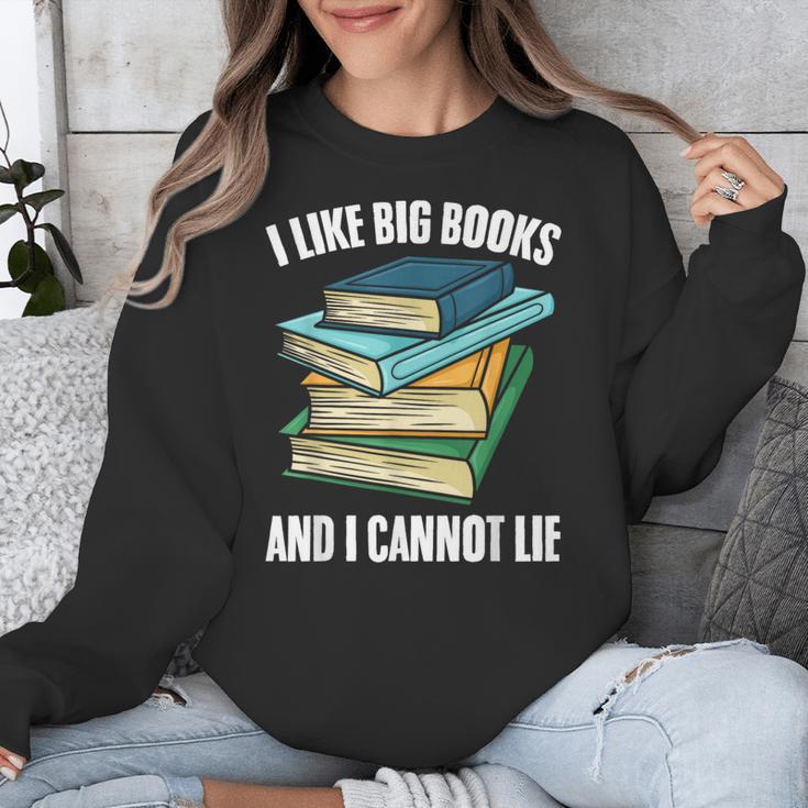 I Like Big Books And I Cannot Lie Book Reading Book Lover Unisex Sweatshirt
