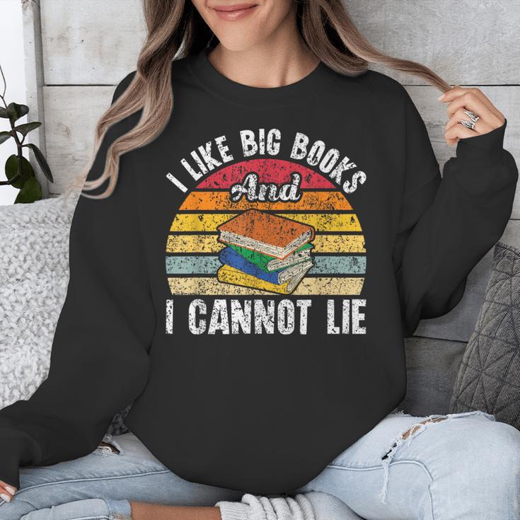 I Like Big Books And I Cannot Lie Bookworm Reading Teacher Unisex Sweatshirt I Like Big Books And I Cannot Lie Bookworm Reading Teacher Unisex Sweatshirt