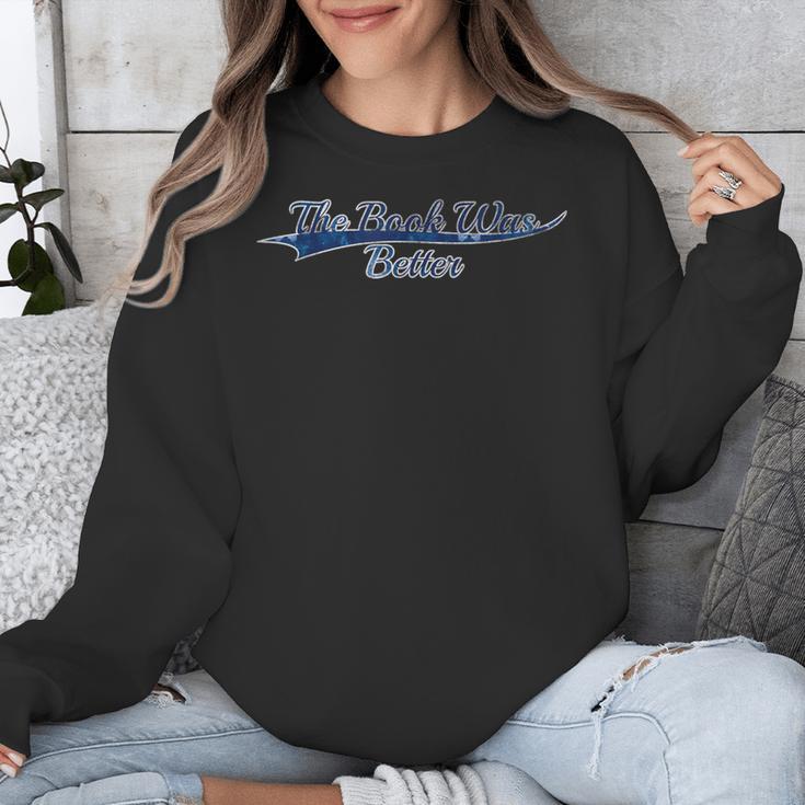 The Book Was Better Reading Lover Vintage Varsity Unisex Sweatshirt The Book Was Better Reading Lover Vintage Varsity Unisex Sweatshirt